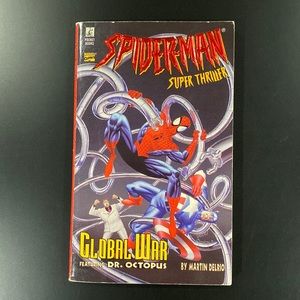 Spider-Man Super Thriller: Global War Featuring Dr. Octopus - Paperback Novel